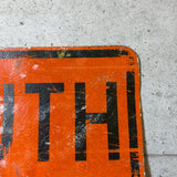 道路看板　【SOUTH】　ロードサイン　実物標識