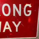 道路看板　【WRONG WAY】　ロードサイン　実物標識