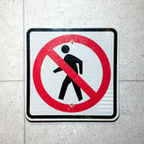 道路標識　【歩行者進入禁止】　ロードサイン　ヴィンテージ看板