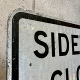 道路看板　【SIDEWALK CLOSED（歩道閉鎖）】　ロードサイン　実物標識　