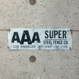 アドバタイジングメタルサイン　【AAA SUPER STEEL FENCE CO.（AAA スーパー・スチール・フェンス】　フェンス用ミニ看板