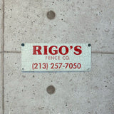 アドバタイジングメタルサイン　【RIGO'S FENCE CO.（リゴズ・フェンス）】　フェンス用ミニ看板