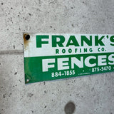 アドバタイジングメタルサイン　【FRANK'S ROOFING CO. FENCES（フランクス・ルーフィング＆フェンス）】　フェンス用ミニ看板