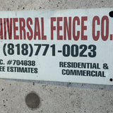 アドバタイジングメタルサイン　【UNIVERSAL FENCE CO.（ユニバーサル・フェンス）】　フェンス用ミニ看板