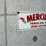アドバタイジングメタルサイン　【MERCURY FENCE CO. INC.（マーキュリー・フェンス）】　フェンス用ミニ看板