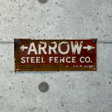 アドバタイジングメタルサイン　【ARROW STEEL FENCE CO.（アロー・スチール・フェンス）】　フェンス用ミニ看板
