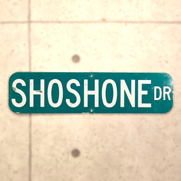 SHOSHONE DR　ロードサイン　道路標識　トラフィックサイン　ストリート　グリーン　ヴィンテージ